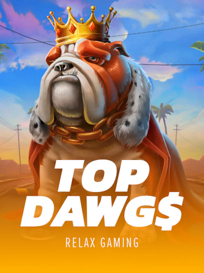 Top Dawg$