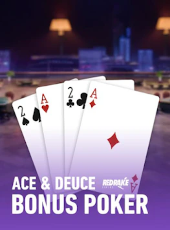 ACES & DEUCES BONUS POKER