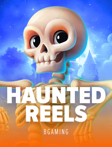 Haunted Reels