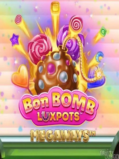 Bon Bomb Luxpots Megaways